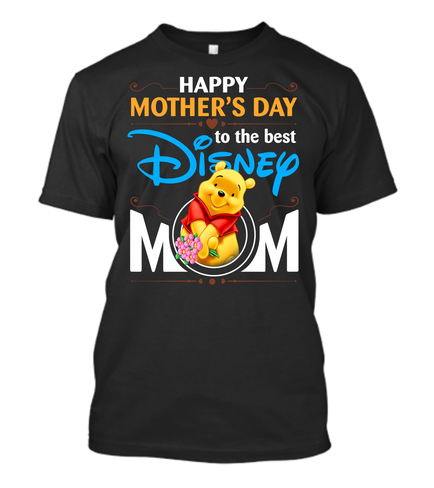 Happy Mother's Day To The Best Disney Mom Pooh T-Shirt