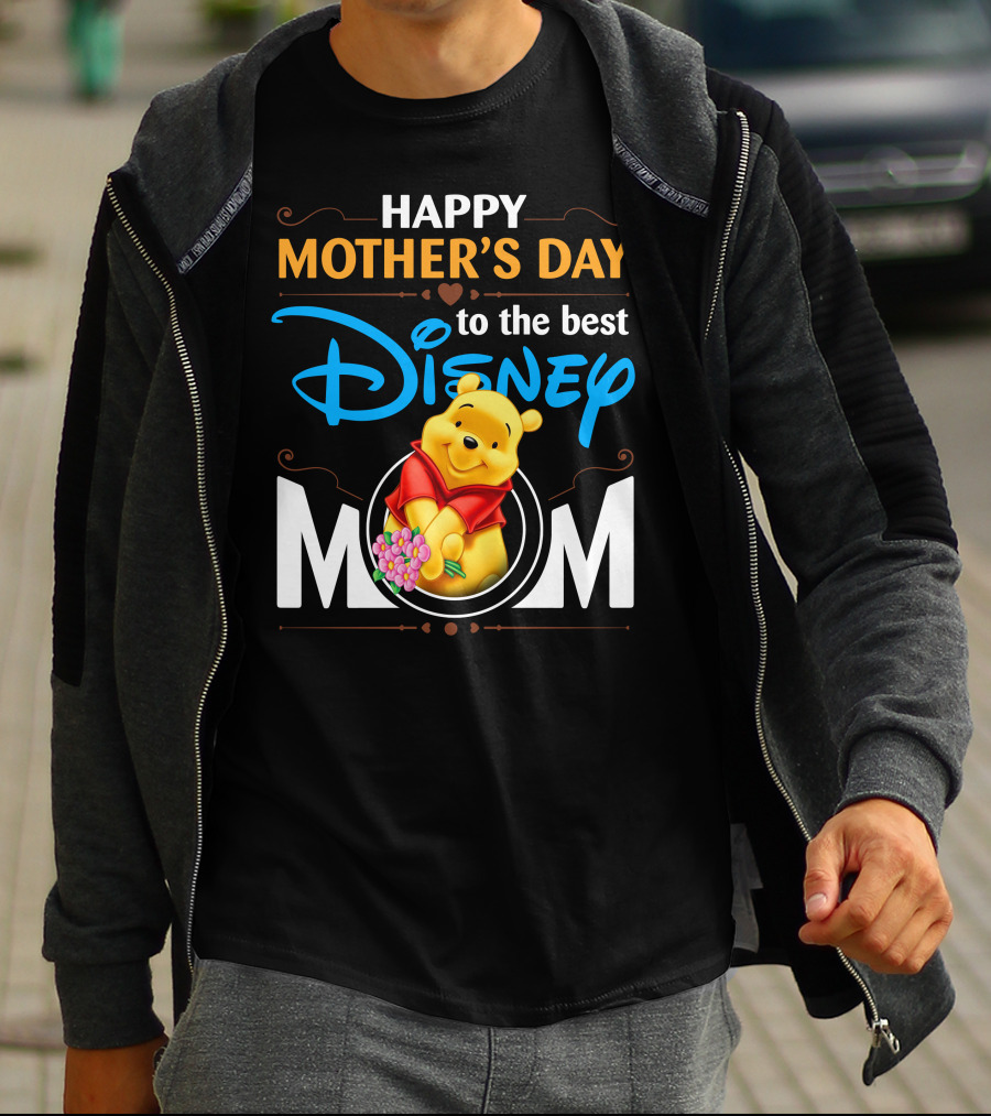 Happy Mother's Day To The Best Disney Mom Pooh T-Shirt