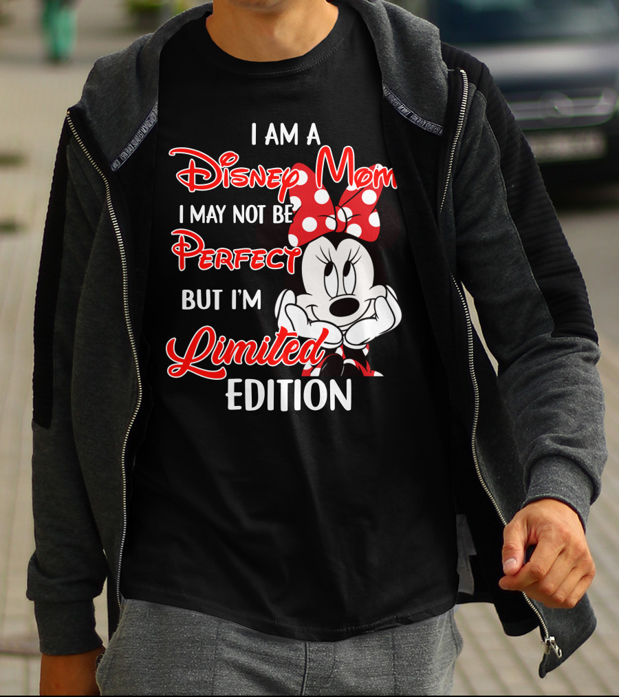 I Am A Disney Mom I May Not Be Perfect But I'm Minnie T-Shirt