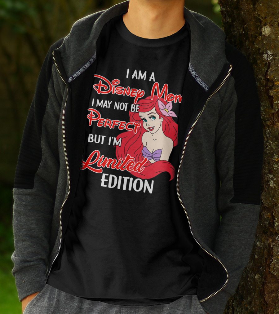 I Am A Disney Mom I May Not Be Perfect But I'm Ariel T-Shirt