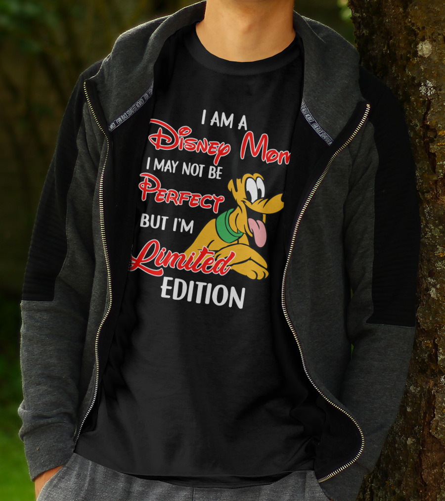 I Am A Disney Mom I May Not Be Perfect But I'm Pluto T-Shirt