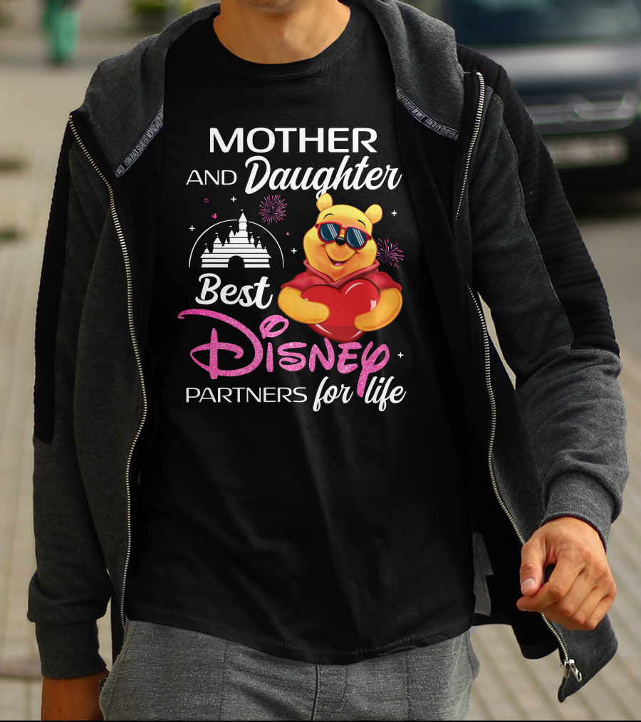 Mother And Daughter Best Disney Partners For Life Pooh T-Shirt