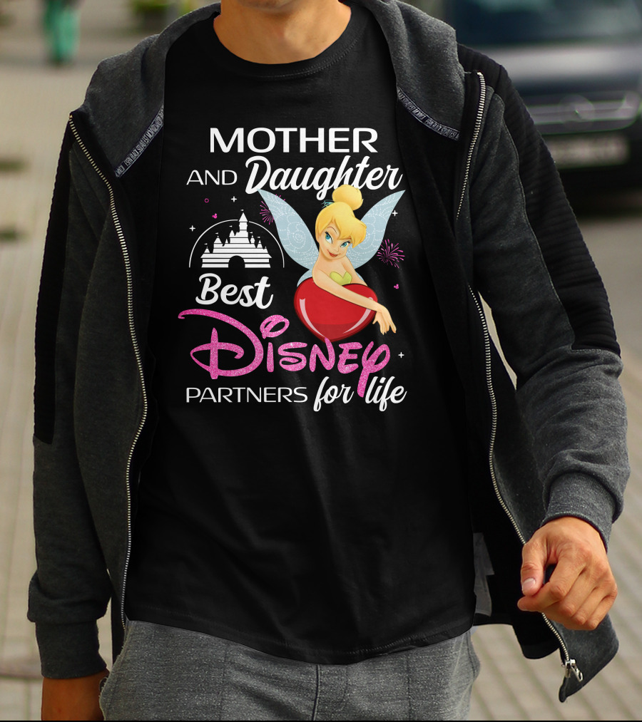 Mother And Daughter Best Disney Partners For Life Tinker Bell T-Shirt