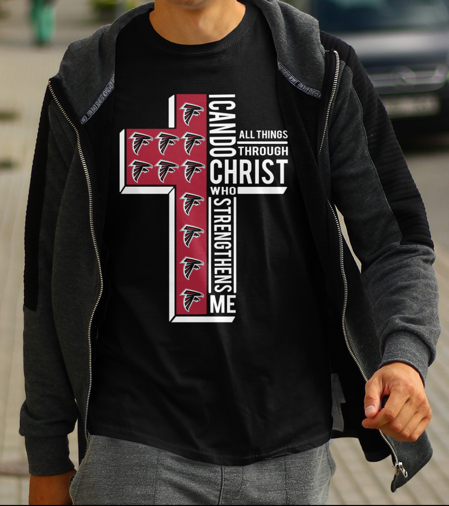 Falcons I Can Do All Things Through Christ Who Strengthens Me T-Shirt