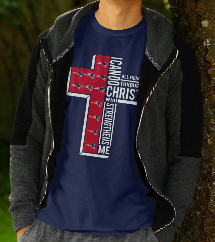Patriots I Can Do All Things Through Christ Who Strengthens Me Cross T-Shirt