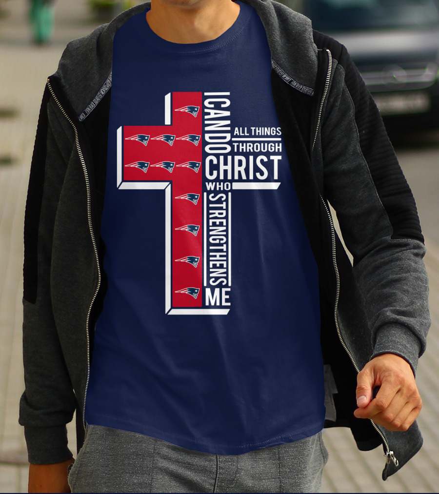 Patriots I Can Do All Things Through Christ Who Strengthens Me Cross T-Shirt