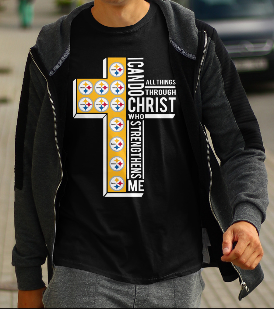 Steelers I Can Do All Things Through Christ Who Strengthens Me T-Shirt