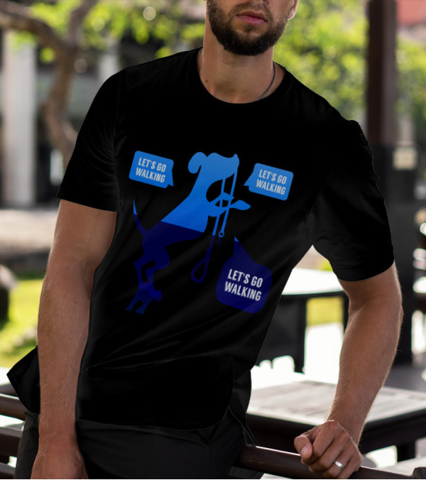 Let's Go Walking Dog With Leash Speech Bubbles T-Shirt