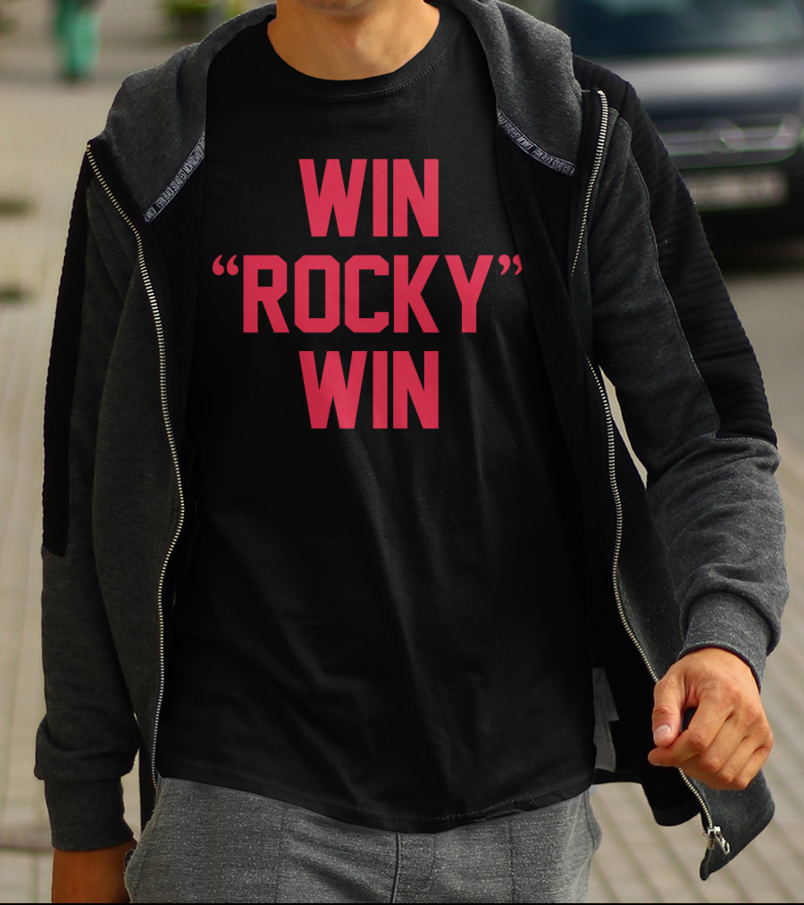 Win Rocky Win Movie Fan T-Shirt