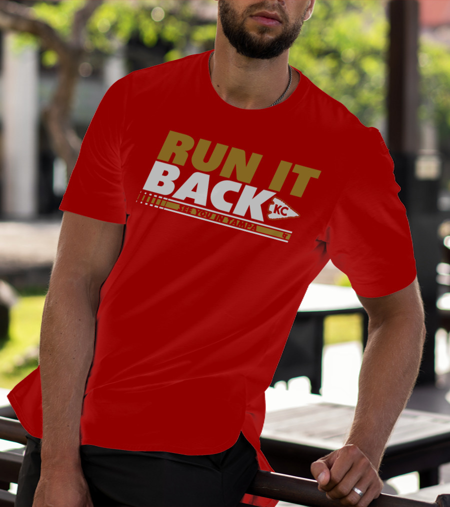 RUN IT BACK KC See You In Tampa T-Shirt