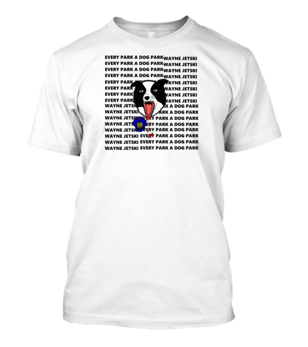Every Park A Dog Park Wayne Jetski With Medal T-Shirt