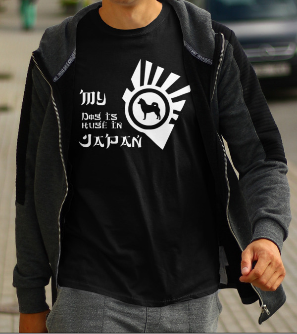 My Dog Is Huge In Japan With Rising Sun And Dog T-Shirt