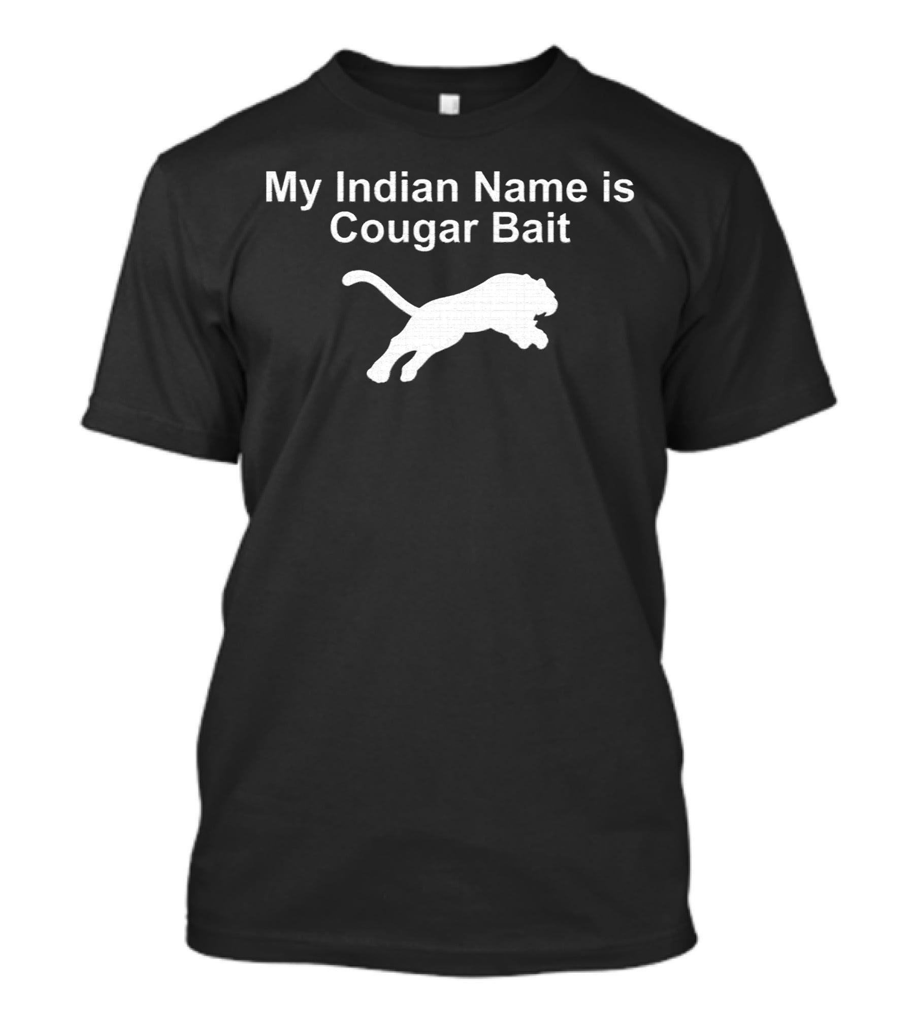 My Indian Name Is Cougar Bait Leaping Puma T-Shirt