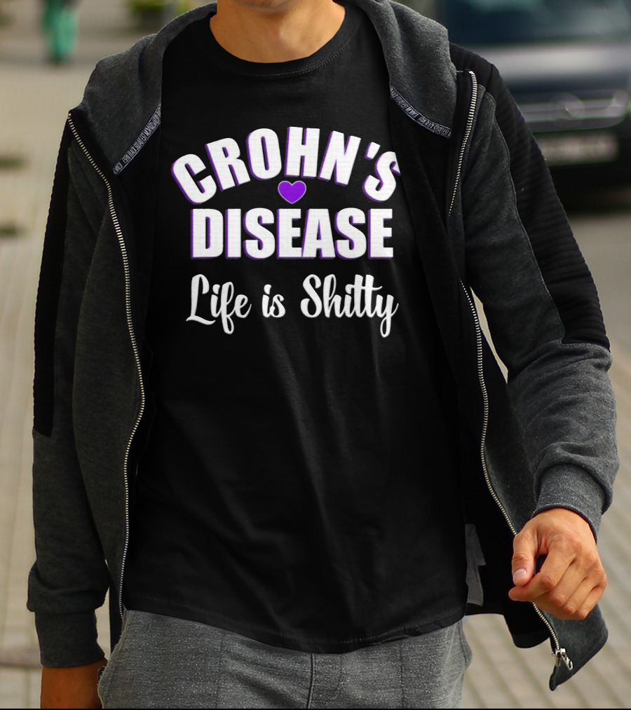 Crohn's Disease Awareness Life Is Shitty With Purple Heart T-Shirt