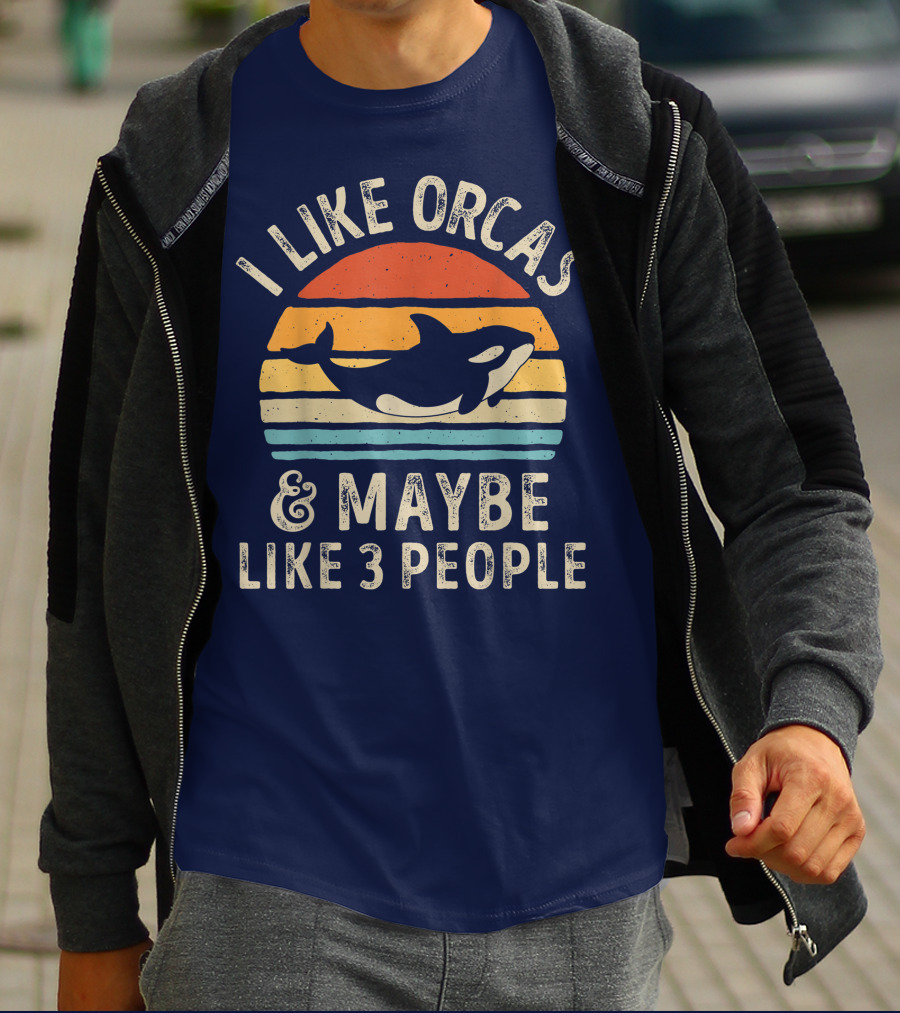 I Like Orcas And Maybe Like 3 People Orca Killer Whale Retro Sunset T-Shirt