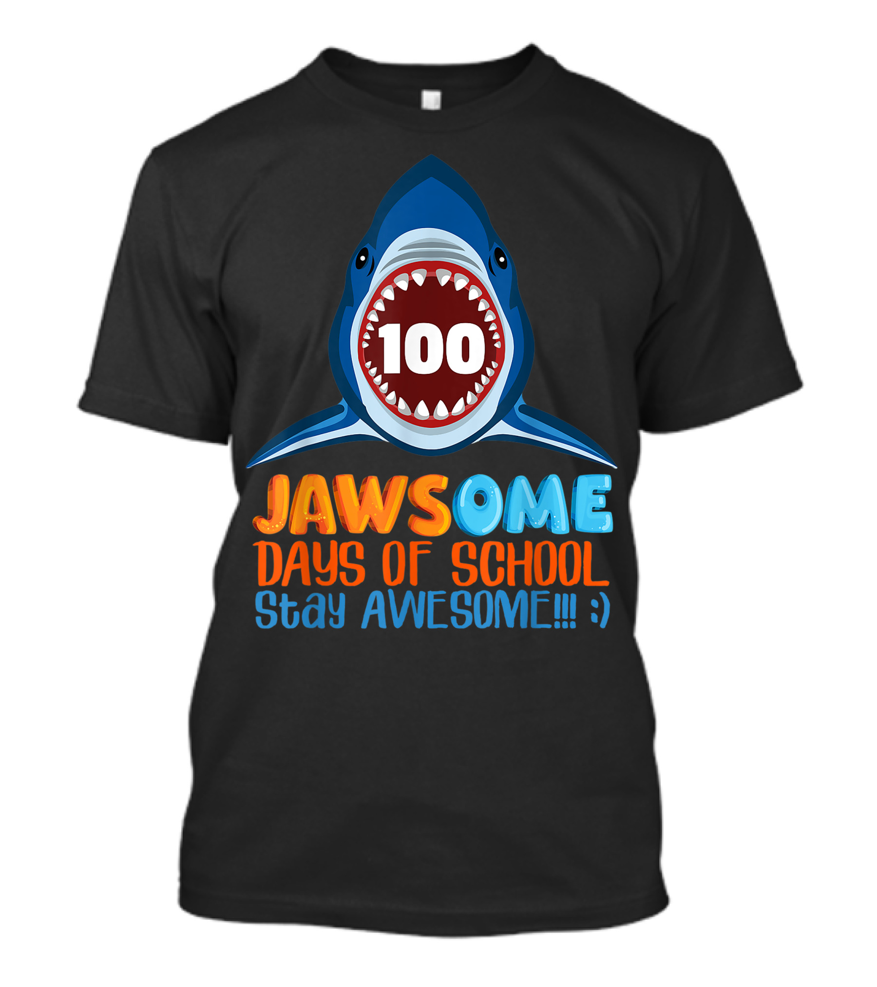 JAWSOME 100 Days Of School Stay Awesome Shark Teacher Child Gift T-Shirt
