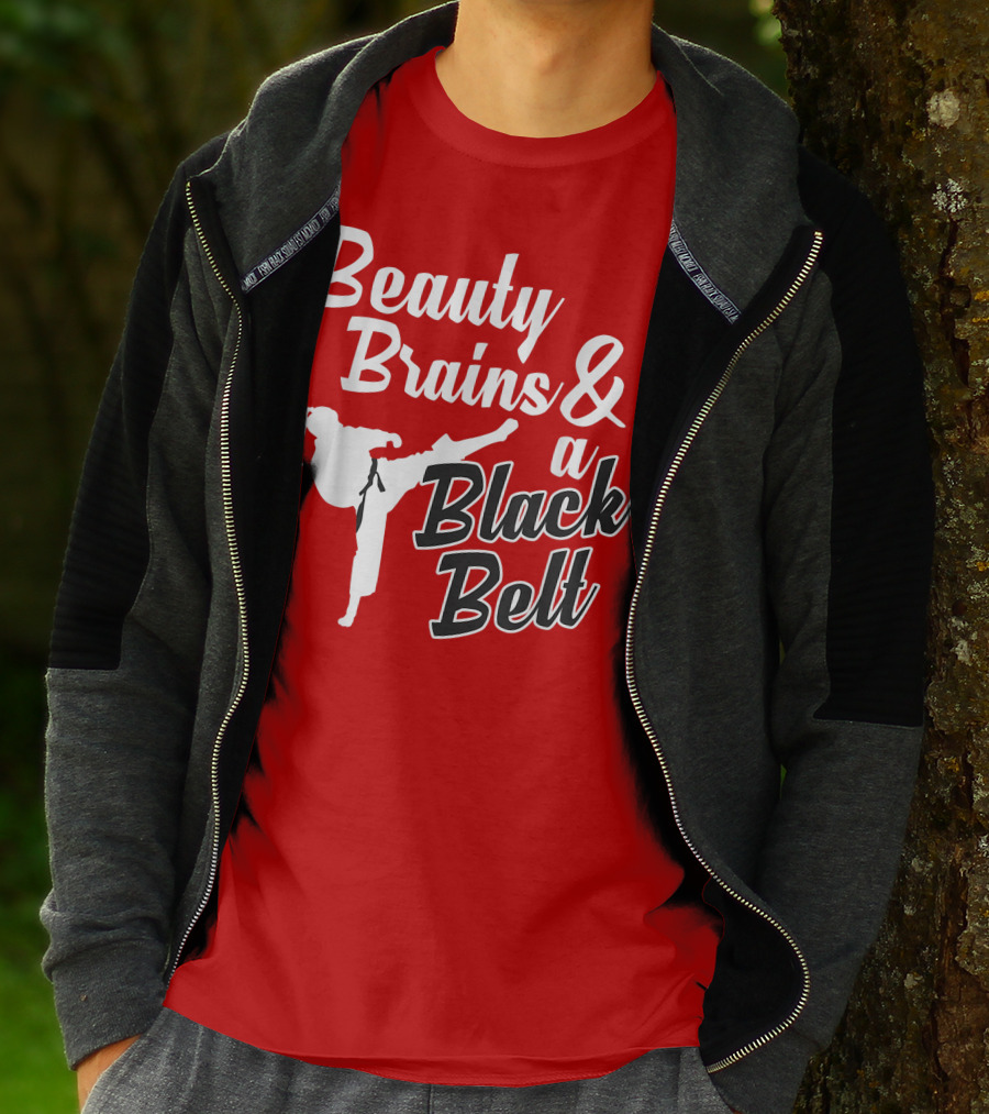 Beauty Brains And A Black Belt Karate Martial Arts T-Shirt