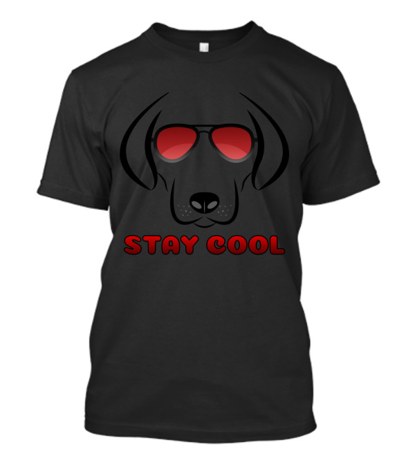 Stay Cool Dog Wearing Red Sunglasses With Stay Cool Text T-Shirt