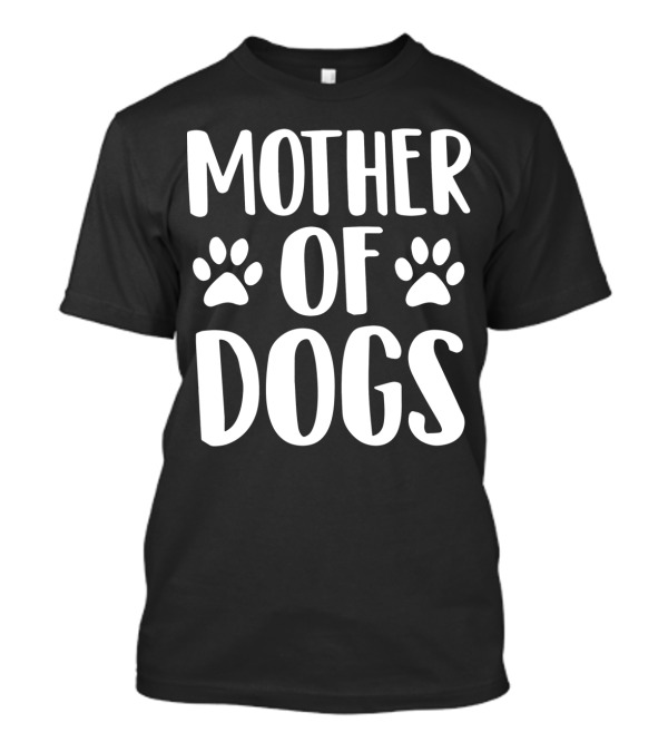 Mother Of Dogs Paw Print Cute Mom Pet T-Shirt