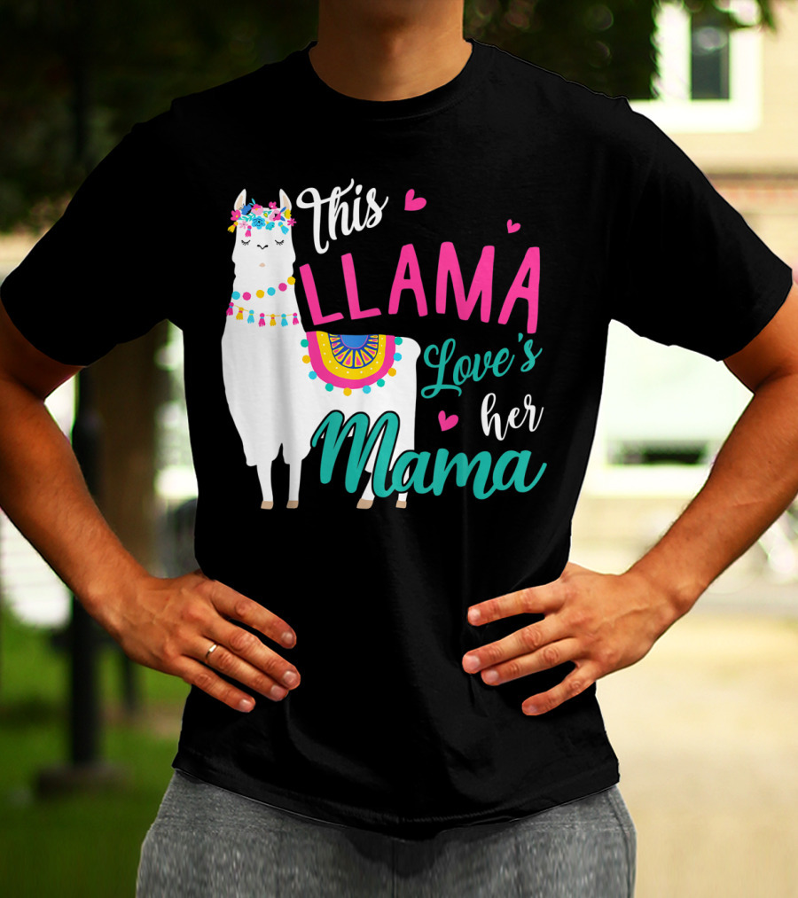 This Llama Loves Her Mama Mother's Day T-Shirt