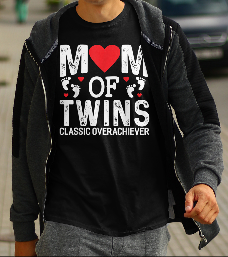 Mom Of Twins Heart Feet Classic Overachiever Twins T-Shirt