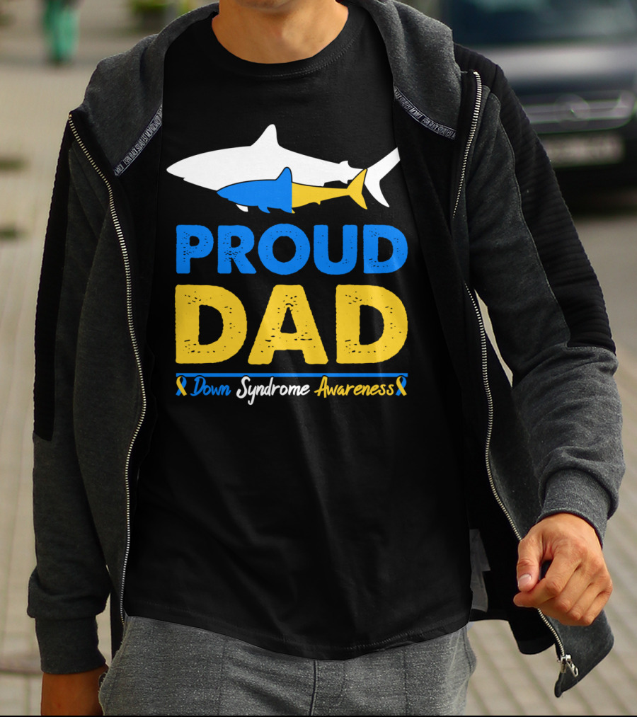 Proud Dad Down Syndrome Awareness Shark T-Shirt