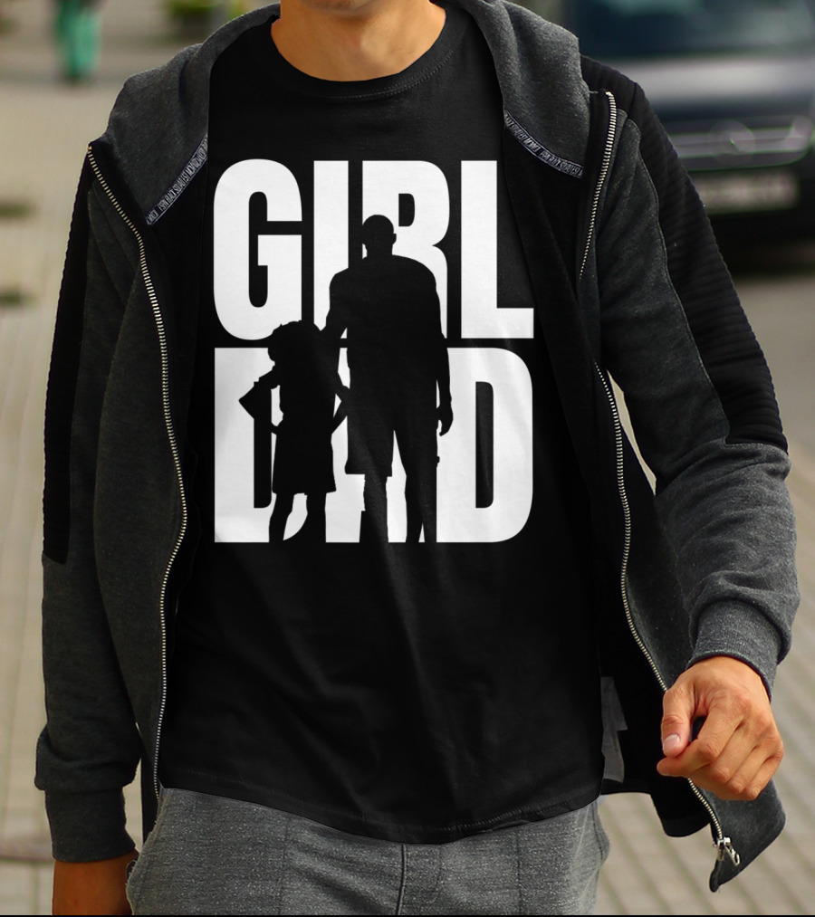 GirlDad Proud Father Of Daughters T-Shirt
