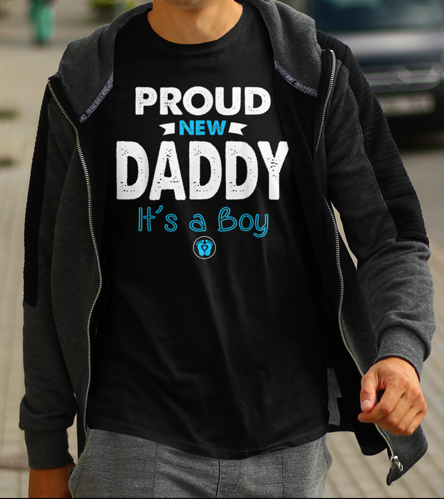 Proud New Daddy It's A Boy Mens Funny New Dad T-Shirt