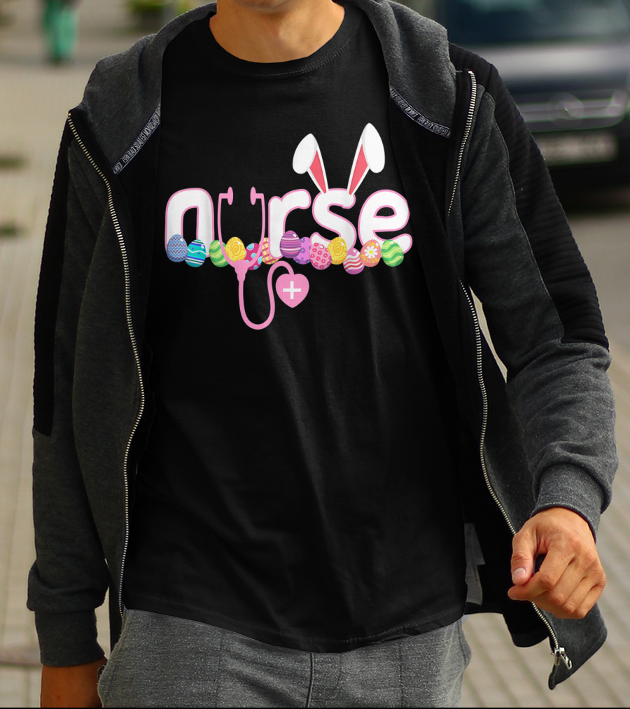 Nurse Easter Bunny Stethoscope Eggs Ears Love Nursing T-Shirt
