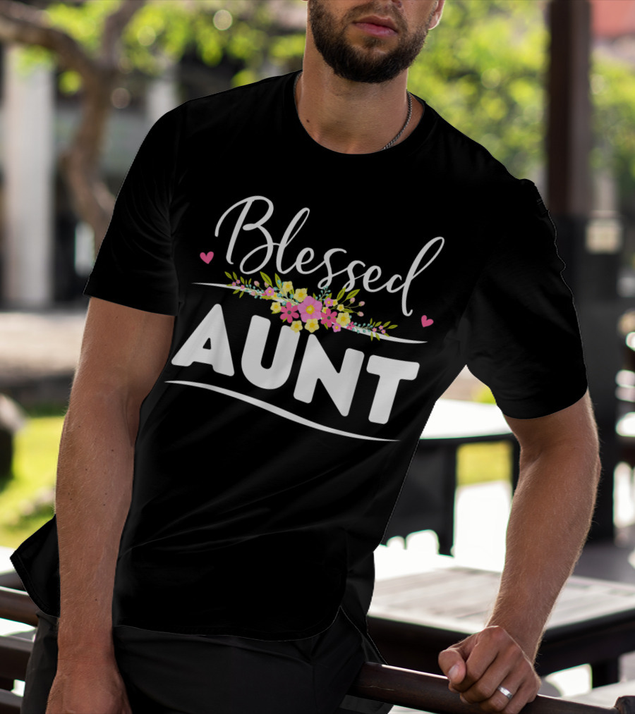 Blessed Aunt Floral Aunt Heart Accents Floral Arrangement T-Shirt
