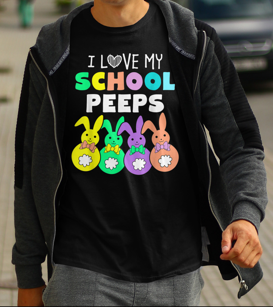 I Love My School Peeps Colorful Easter Bunnies T-Shirt