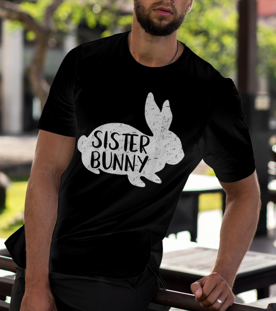 Sister Bunny Cute Matching Family Easter Rabbit T-Shirt