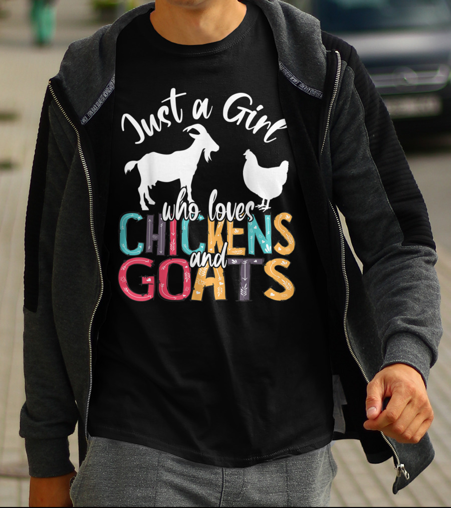 Just A Girl Who Loves Chickens And Goats Farmer Girl T-Shirt