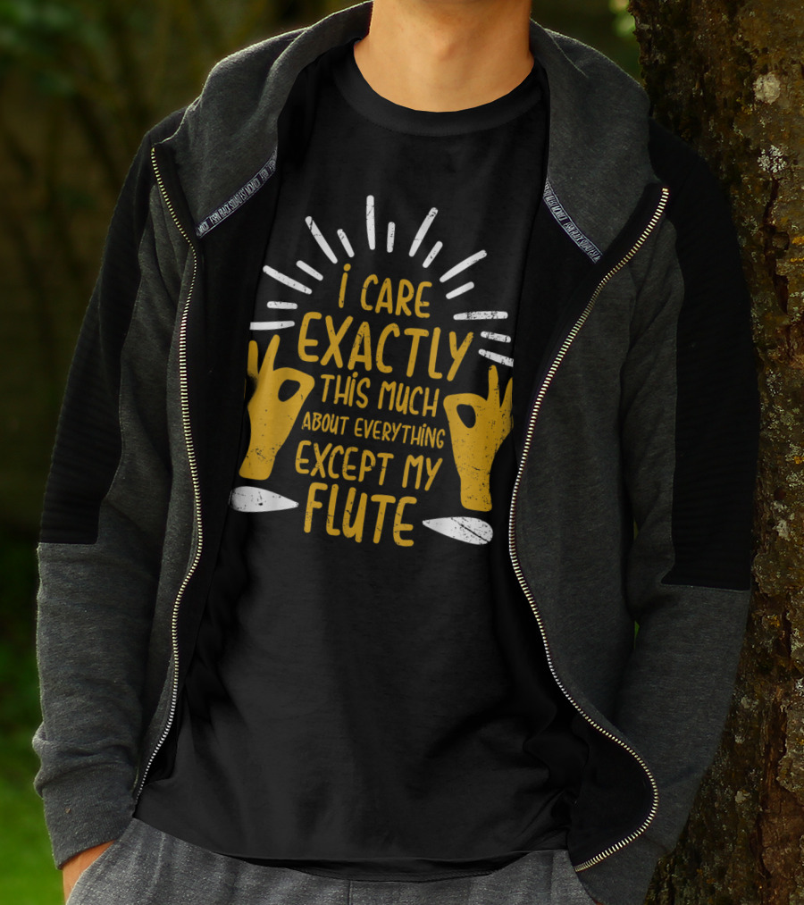 I Care Exactly This Much About Everything Except My Flute Flutist Woodwind Kids T-Shirt