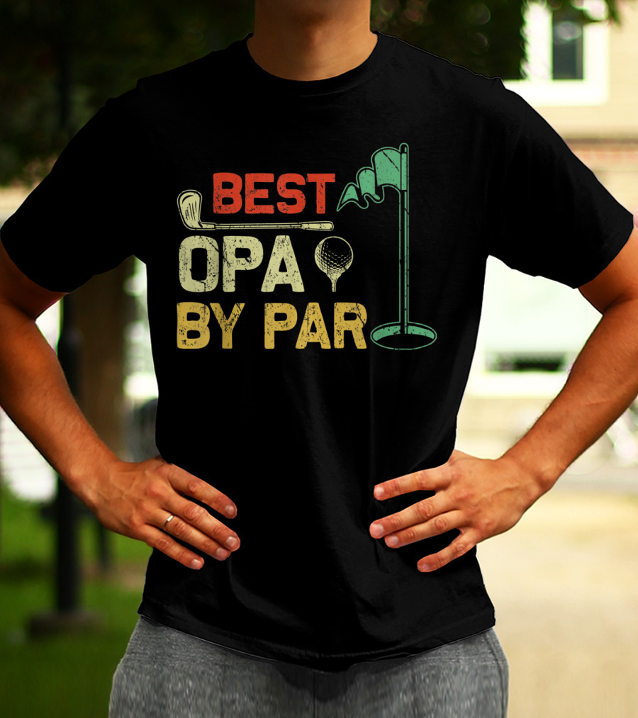Best Opa By Par Fathers Day Golf Golfer T-Shirt