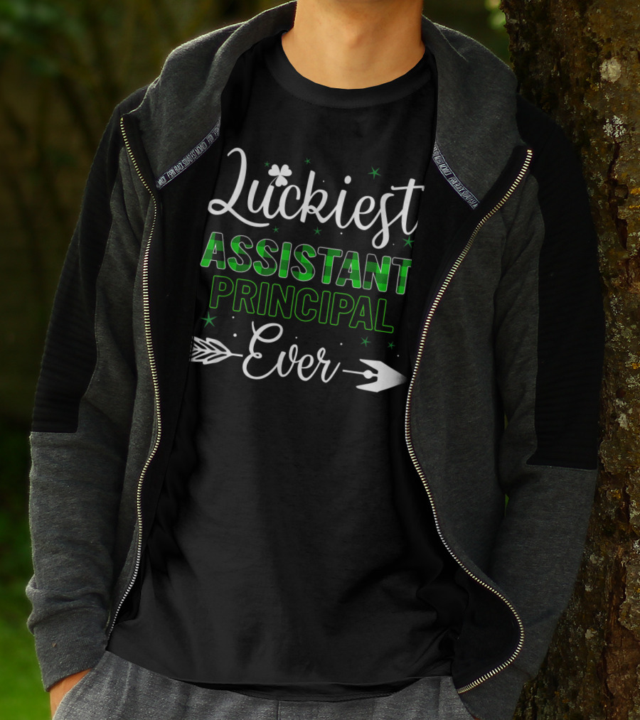 Luckiest Assistant Principal Ever With Shamrock And Arrow Accents T-Shirt