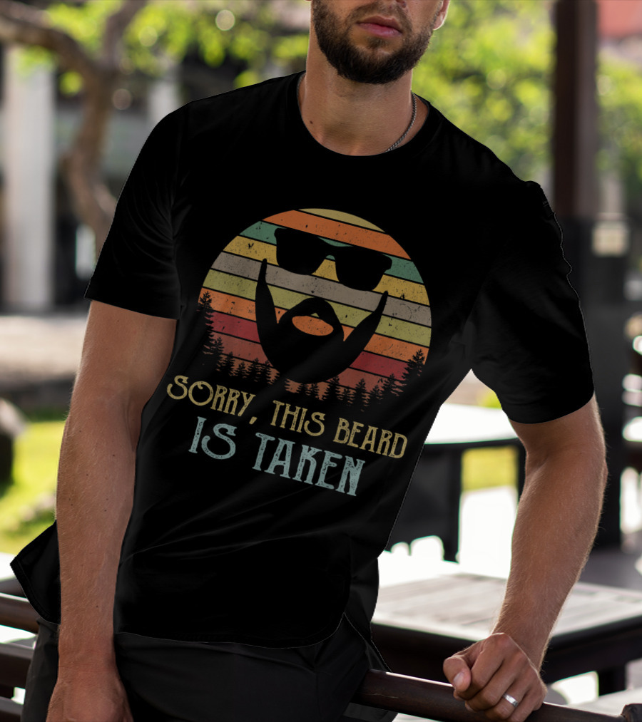 Sorry This Beard Is Taken Valentines Day For Him Retro Sun Forest T-Shirt