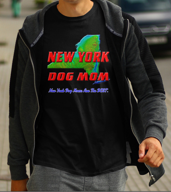 New York Dog Mom New York Dog Moms Are The Best Red Letters Blue Map T-Shirt