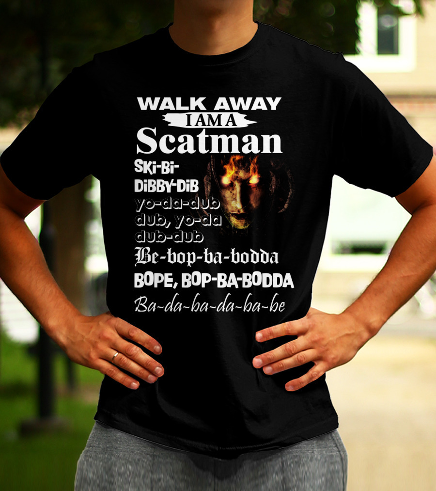 Walk Away I Am A Scatman Ski-Bi-Dibby-Dib Yo-da-dub Dub Yo-da Dub-dub Be-bop-ba-bodda Bope Bop-ba-bodda Ba-da-ba-da-ba-be T-Shirt