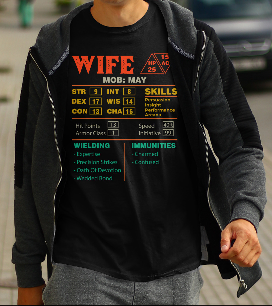 Wife Stats Character Sheet May Mob Skills And Immunities T-Shirt