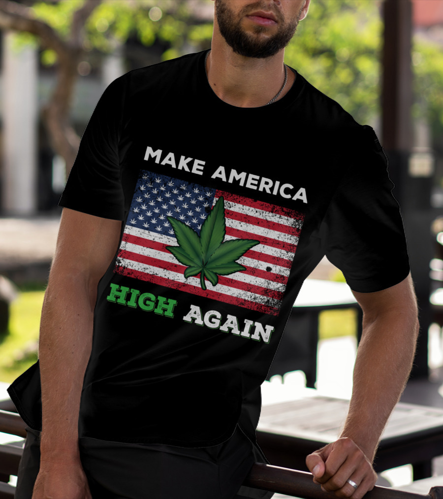 Make America High Again Pot Leaf USA Flag Weed Marijuana T-Shirt