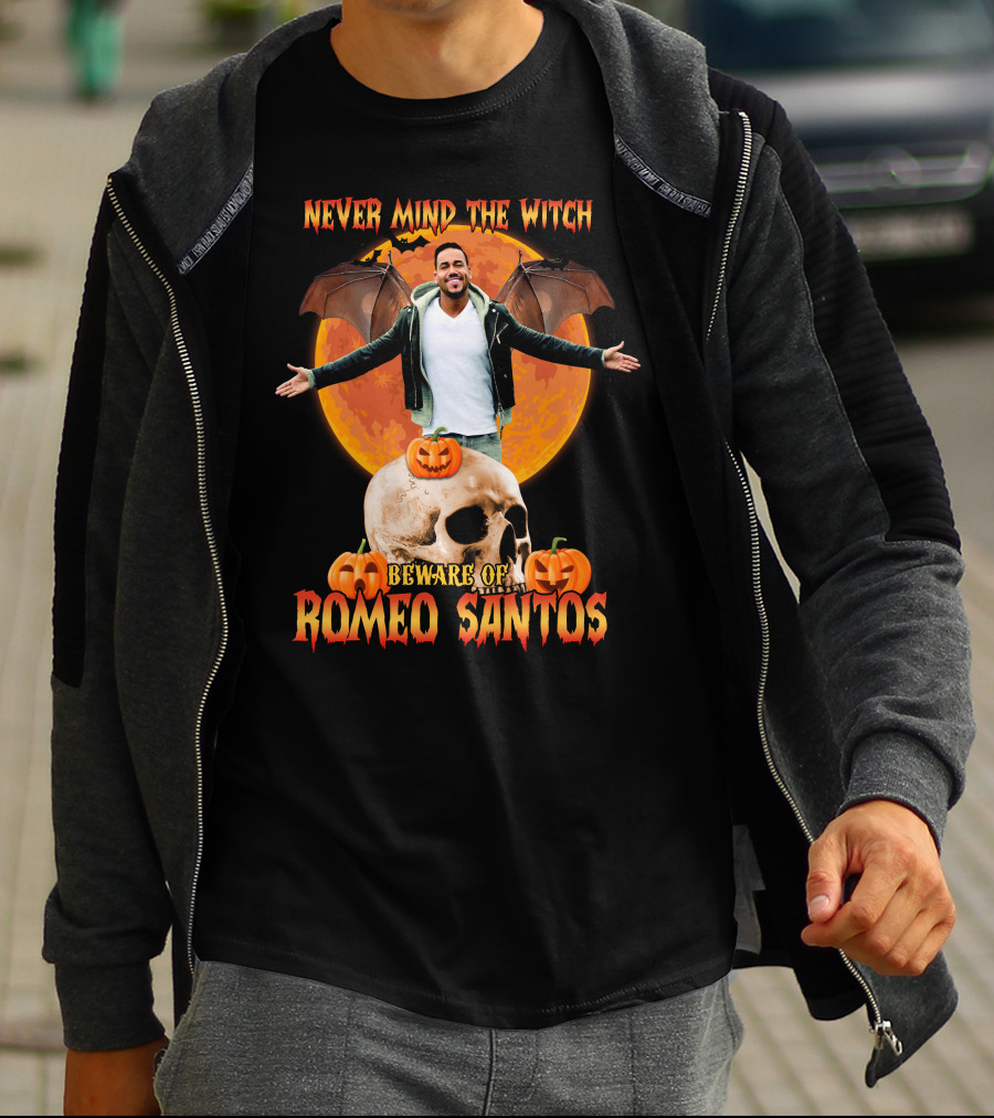 Never Mind The Witch Beware Of Romeo Santos Halloween T-Shirt