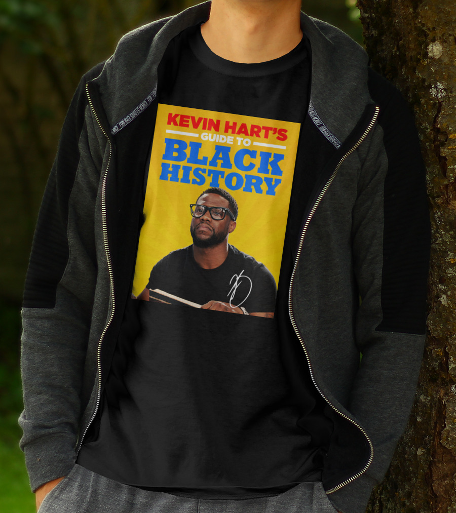 Kevin Hart's Guide To Black History With Signature T-Shirt