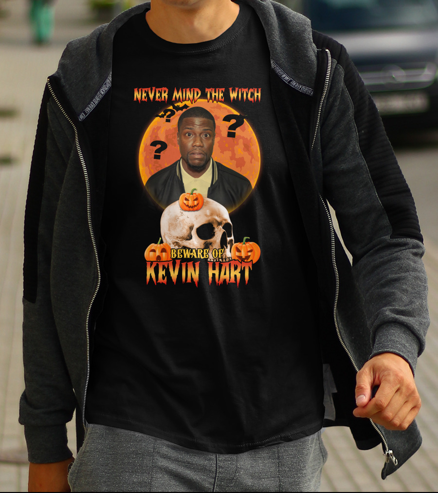 Never Mind The Witch Halloween Beware Of Kevin Hart With Pumpkins And Skull T-Shirt