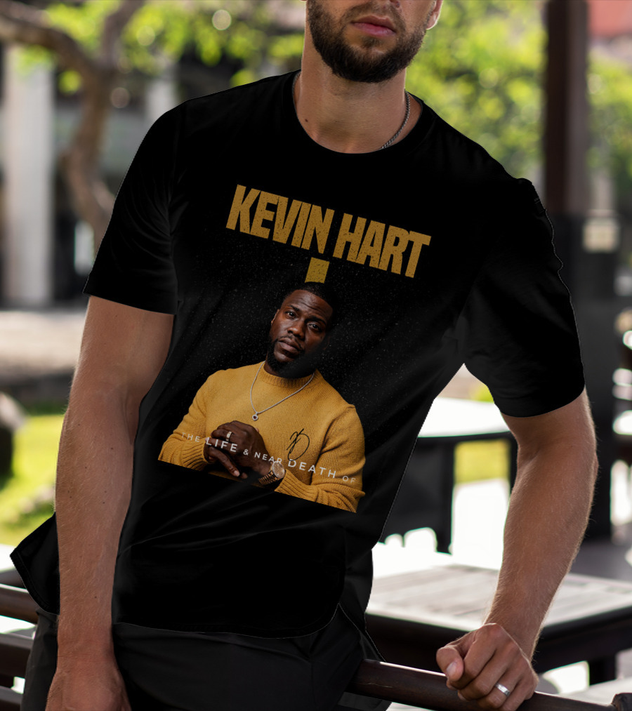 Kevin Hart The LIFE And Near DEATH Of T-Shirt