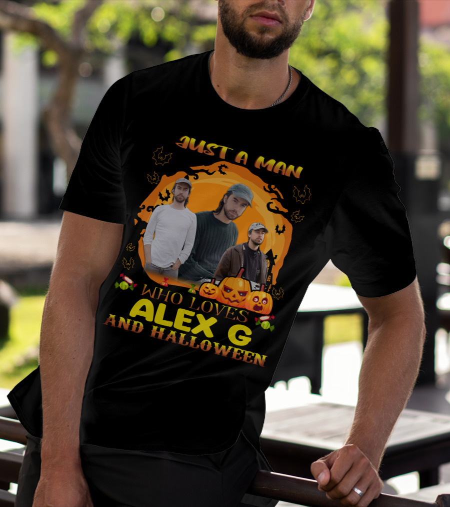 Just A Man Who Loves Alex G And Halloween Pumpkin Candy Bats Scene T-Shirt