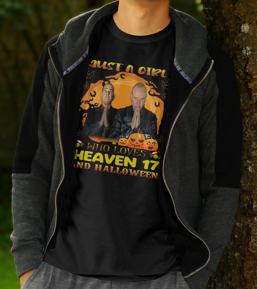 Just A Girl Who Loves Heaven 17 And Halloween T-Shirt