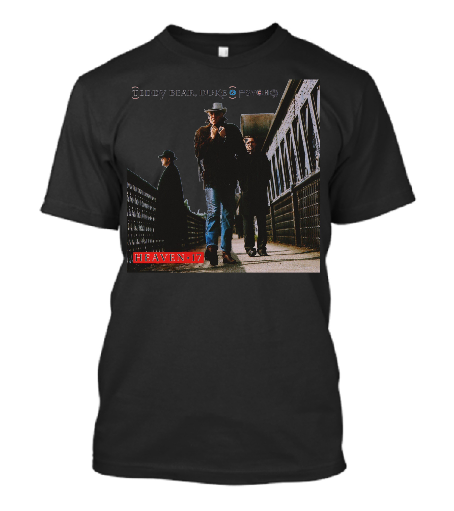 Teddy Bear Duke Psycho Heaven 17 T-Shirt