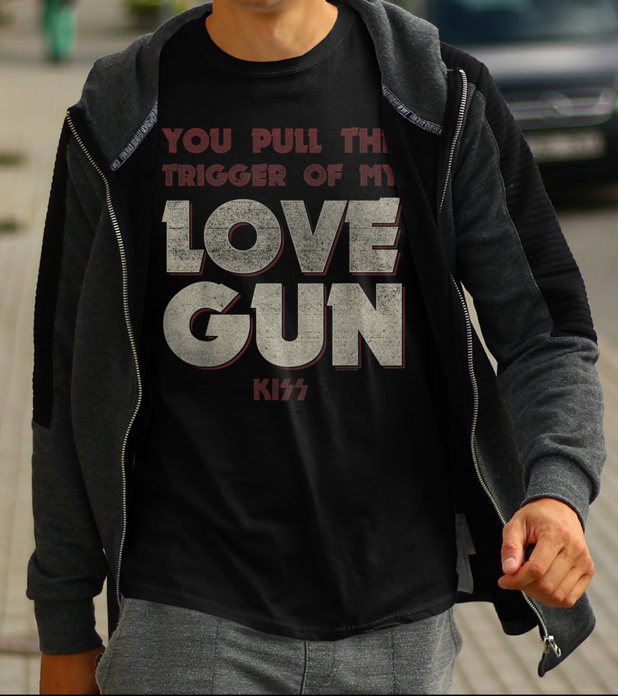 KISS You Pull The Trigger Of My Love Gun T-Shirt