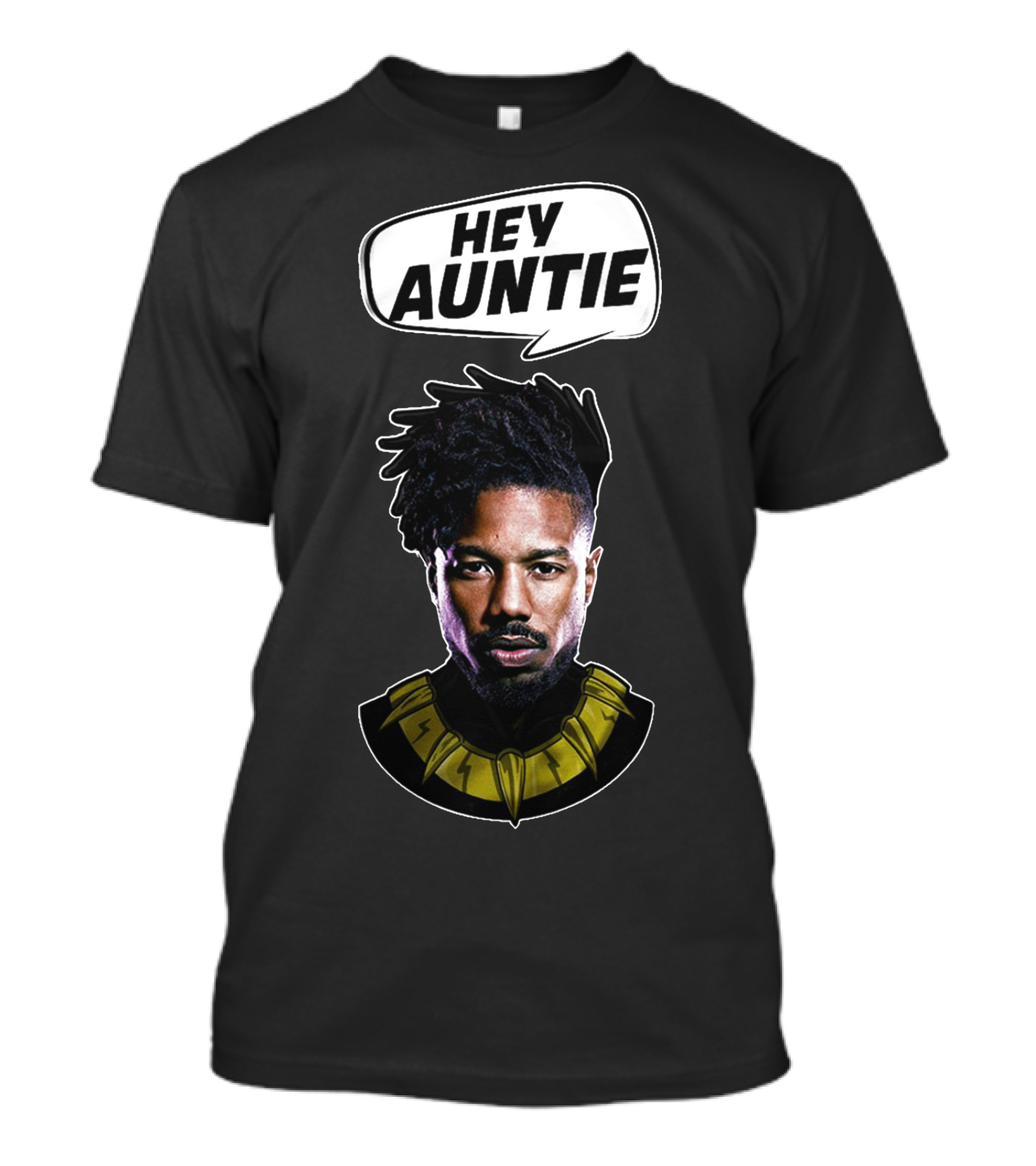 HEY AUNTIE BLACK PANTHER KILLMONGER T-Shirt